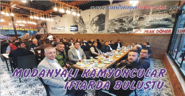 MUDANYALI KAMYONCULAR FTARDA BULUTU